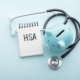 Health Savings Accounts (HSAs): What You Need to Know