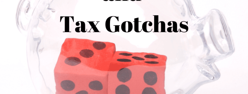Gambling and Tax Gotchas