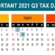 2021 Q3 Tax Calendar: Key Deadlines for Businesses and Other Employers